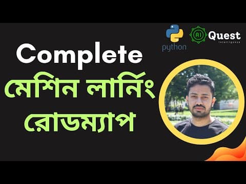 Complete Machine Learning Bangla Course (মেশিন লার্নিং) | Artificial Intelligence | Data Science Tutorials